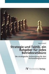 bokomslag Strategie und Taktik, ein Ratgeber fr jedes Betriebsratsbro