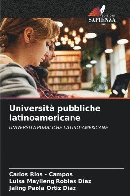 bokomslag Università pubbliche latinoamericane