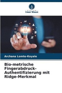 bokomslag Bio-metrische Fingerabdruck-Authentifizierung mit Ridge-Merkmal