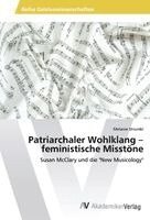 Patriarchaler Wohlklang - feministische Misstöne