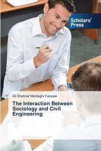 bokomslag Interaction Between Sociology and Civil Engineering