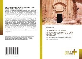 bokomslag Resurreccion de Jesucristo ¿Un Mito O Una Realidad?