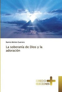 bokomslag La soberana de Dios y la adoracin