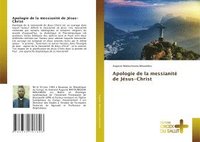 bokomslag Apologie de la messianité de Jésus-Christ