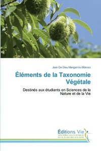 bokomslag Elements de la Taxonomie Vegetale