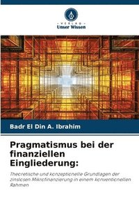 bokomslag Pragmatismus bei der finanziellen Eingliederung