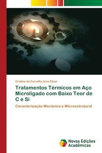 bokomslag Tratamentos Trmicos em Ao Microligado com Baixo Teor de C e Si