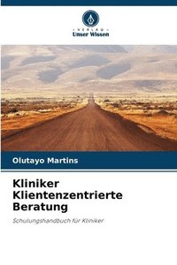 bokomslag Kliniker Klientenzentrierte Beratung