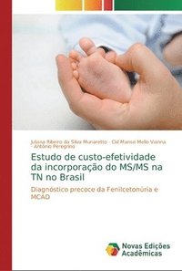 bokomslag Estudo de custo-efetividade da incorporao do MS/MS na TN no Brasil