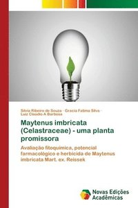 bokomslag Maytenus imbricata (Celastraceae) - uma planta promissora