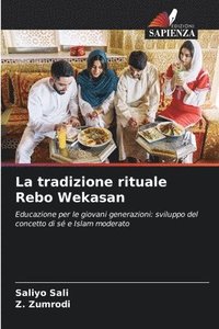 bokomslag La tradizione rituale Rebo Wekasan