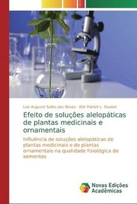 bokomslag Efeito de solues alelopticas de plantas medicinais e ornamentais