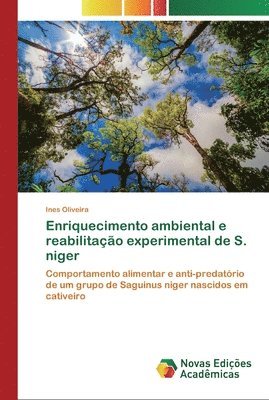 Enriquecimento ambiental e reabilitao experimental de S. niger 1