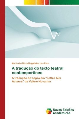 bokomslag A traduo do texto teatral contemporneo