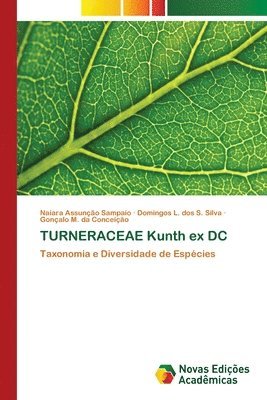 TURNERACEAE Kunth ex DC 1