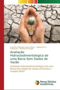 bokomslag Avaliacao Hidrossedimentologica de uma Bacia Sem Dados de Vazao