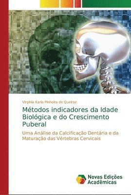 Mtodos indicadores da Idade Biolgica e do Crescimento Puberal 1