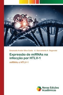 bokomslag Expressao de miRNAs na infeccao por HTLV-1
