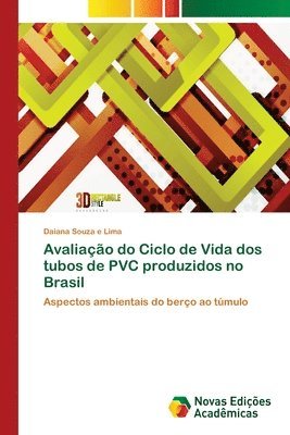 bokomslag Avaliao do Ciclo de Vida dos tubos de PVC produzidos no Brasil