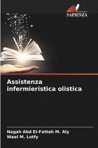 bokomslag Assistenza infermieristica olistica