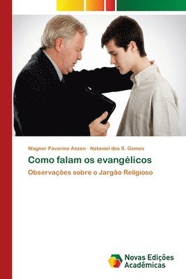 Como falam os evangelicos 1