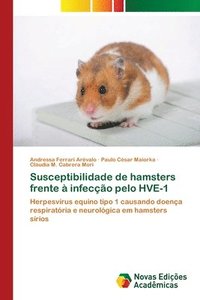 bokomslag Susceptibilidade de hamsters frente a infeccao pelo HVE-1