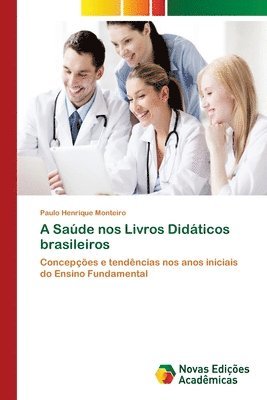 A Saude nos Livros Didaticos brasileiros 1