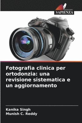 bokomslag Fotografia clinica per ortodonzia: una revisione sistematica e un aggiornamento