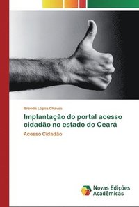 bokomslag Implantao do portal acesso cidado no estado do Cear