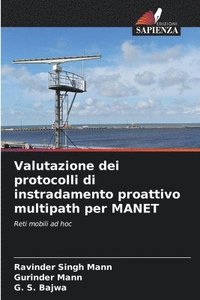 bokomslag Valutazione dei protocolli di instradamento proattivo multipath per MANET