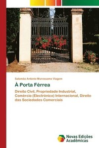 bokomslag A Porta Ferrea