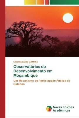 bokomslag Observatrios de Desenvolvimento em Moambique