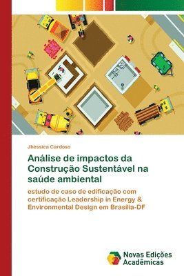 bokomslag Analise de impactos da Construcao Sustentavel na saude ambiental