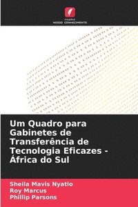 bokomslag Um Quadro para Gabinetes de Transferência de Tecnologia Eficazes - África do Sul