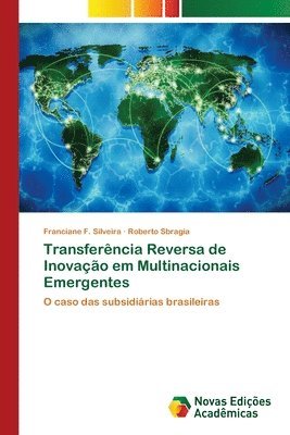 Transferencia Reversa de Inovacao em Multinacionais Emergentes 1