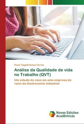 Anlise da Qualidade de vida no Trabalho (QVT) 1