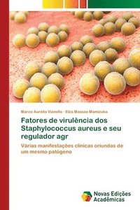 bokomslag Fatores de virulncia dos Staphylococcus aureus e seu regulador agr