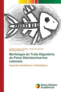 bokomslag Morfologia do Trato Digestrio do Peixe Steindachnerina notonota
