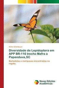 bokomslag Diversidade de Lepidoptera em APP BR-116 trecho Mafra a Papanduva, SC