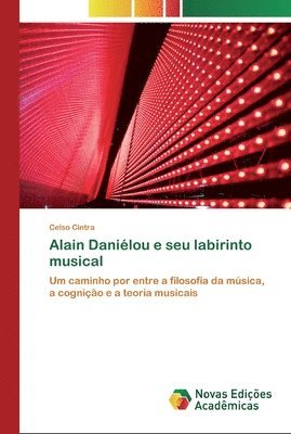 bokomslag Alain Daniélou e seu labirinto musical