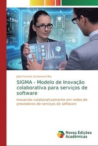 bokomslag SIGMA - Modelo de Inovao colaborativa para servios de software