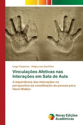 bokomslag Vinculaes Afetivas nas Interaes em Sala de Aula