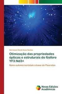 bokomslag Otimizao das propriedades pticas e estruturais do fsforo YF3