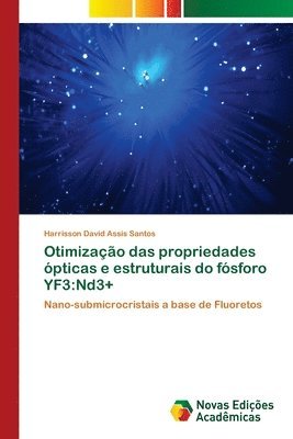 bokomslag Otimizao das propriedades pticas e estruturais do fsforo YF3