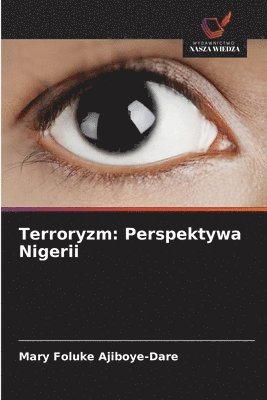bokomslag Terroryzm: Perspektywa Nigerii