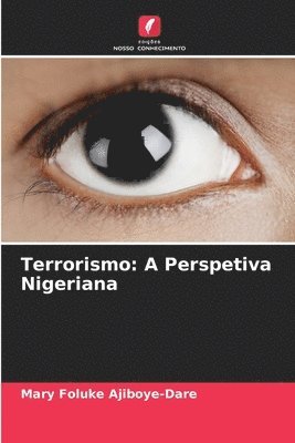 bokomslag Terrorismo: A Perspetiva Nigeriana