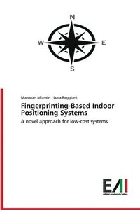 bokomslag Fingerprinting-Based Indoor Positioning Systems