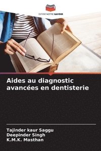 bokomslag Aides au diagnostic avancées en dentisterie