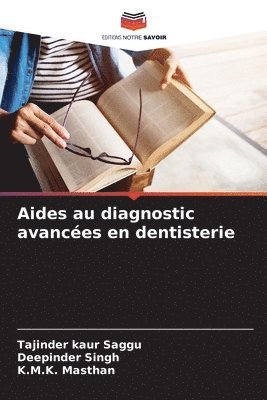 bokomslag Aides au diagnostic avancées en dentisterie
