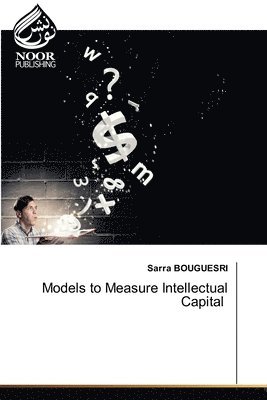 Sarra Bouguesri - Models to Measure Intellectual Capital, Häftad